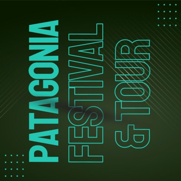 Patagonia Festival & Tour
